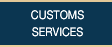 Customs Services